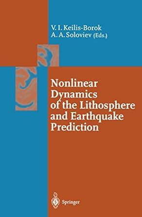 Nonlinear Dynamics of the Lithosphere and Earthquake Prediction ...