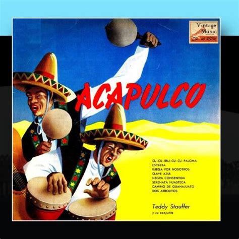 Vintage México Nº 83 - EPs Collectors "Acapulco": Teddy Stauffer Y Su ...