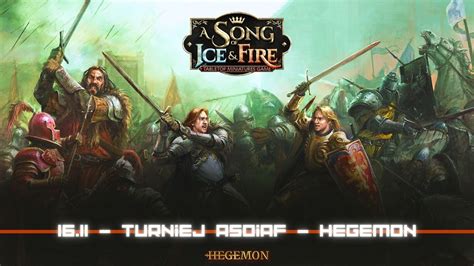 16.11 - HEGEMON - TURNIEJ ASOIAF 40 PKT., Stojałowskiego 39/2, 43-300 ...
