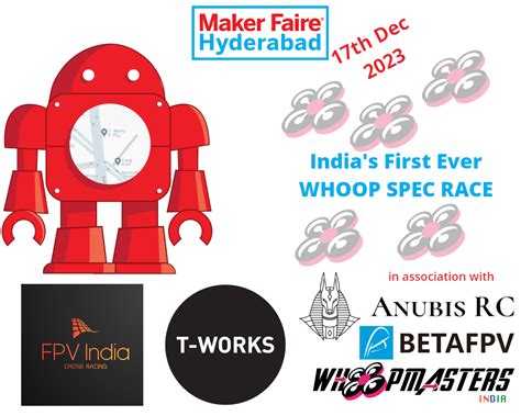 MakerFaire Hyderabad '23 Whoop race - FPV India
