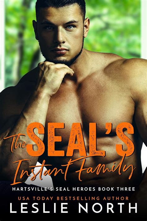 The SEAL’s Instant Family: A Navy SEAL Military Romance with an Instant ...