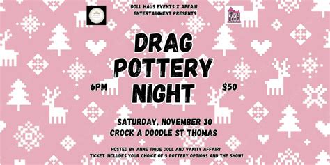 Drag Pottery Night in St. Thomas! Hosted by Anne Tique Doll & Vanity ...