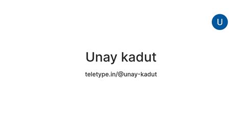 Unay kadut — Teletype