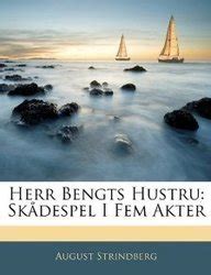 Buy Herr Bengts Hustru: Skdespel I Fem Akter Book Online at Low Prices ...