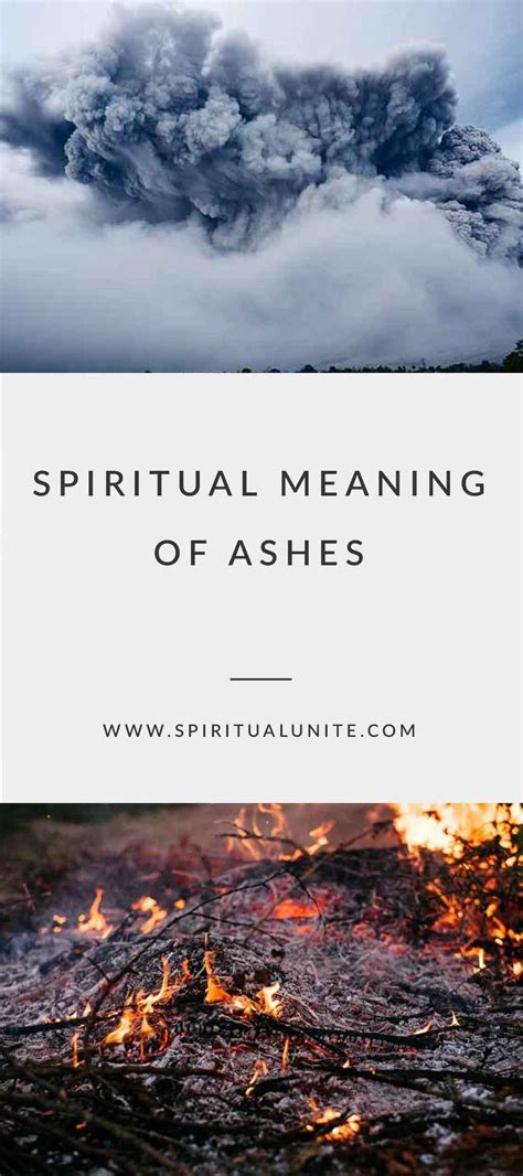 Spiritual Meaning of Ashes: Finding Renewal in the Embers