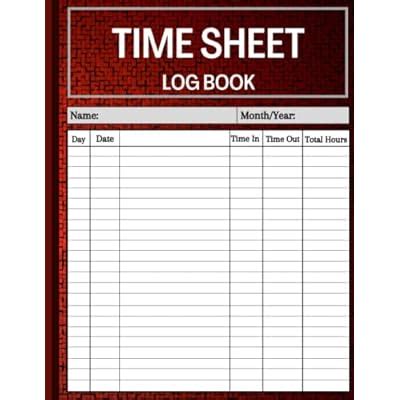 Time Sheet Log Book: Daily Timesheet Log Book To | Ubuy India