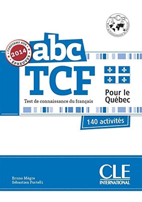 Buy ABC TCF: Livre + CD audio (Pour le Quebec) - Conforme epreuves 2014 ...