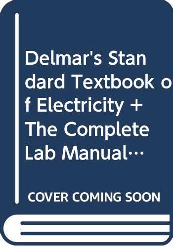 Buy Delmar's Standard Textbook of Electricity + The Complete Lab Manual ...