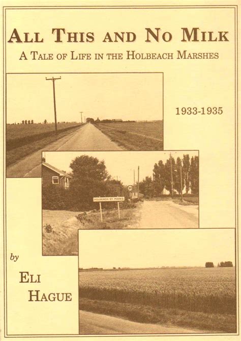 Buy All This and No Milk: Tale of Life in the Holbeach Marshes, 1933-35 ...