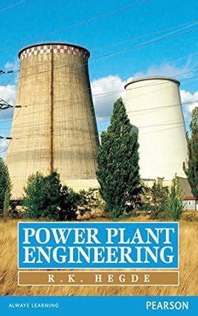 Power Plant Engineering eBook : R K Hegde: Amazon.in: Kindle Store
