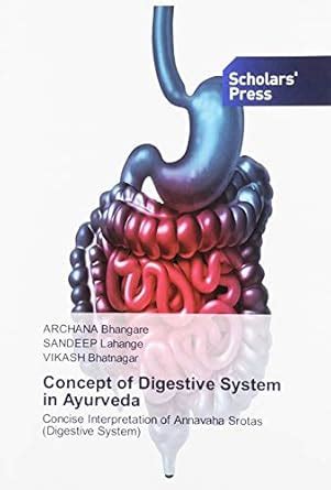 Concept of Digestive System in Ayurveda : Vikash Bhatnagar: Amazon.in ...