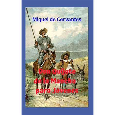 Buy Don Quijote de la Mancha para Jóvenes: Novela de ficción, de todos ...