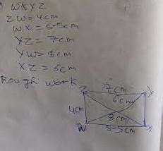 Construct a quadrilateral WXYZ in which ZW = 4 cm WX - 55 cm. YZ = 7cm ...
