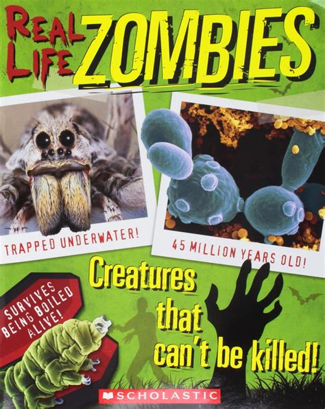 Real Life Zombies: These Creatures Can't Be Killed: Hirschmann, Kris ...