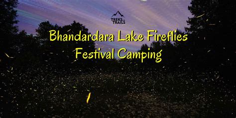 Fireflies Special Bhandardara Camping - Ac Bus – Things to Do in Mumbai ...
