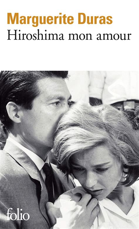 Hiroshima mon amour - Marguerite Duras