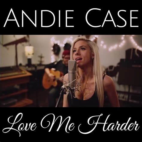 Stream Ariana Grande, The Weeknd - Love Me Harder by Andie Case ...