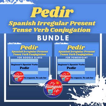 Pedir - Spanish Irregular Present Tense Verb Conjugation Bundle | TPT