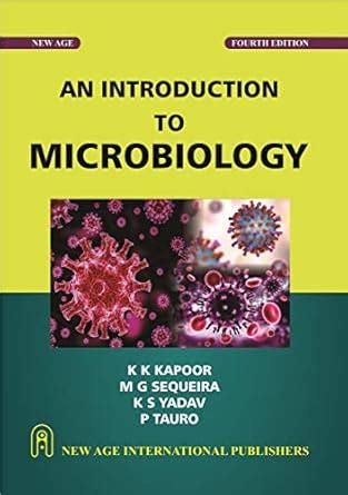 An Introduction to Microbiology : K.K. Kapoor, M.G. Sequeira, K.S ...