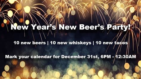 New Years New Beers Party, FH Beerworks, Colorado Springs, December 31 ...