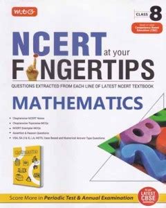 MTG NCERT AT YOUR FINGERTIPS MATHEMATICS FOR CLASS- 8 (CHAPTERWISE ...