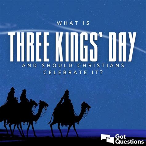 What is Epiphany / Three Kings’ Day and should Christians celebrate it ...