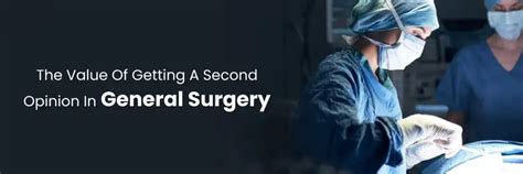 Know The Value of General Surgery Second Opinion