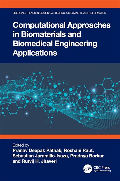 Computational Approaches in Biomaterials and Biomedical Engineering ...