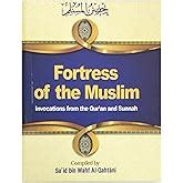 Buy Citadel of The Believer: Invocations from Qur'an & Sunnah Book ...