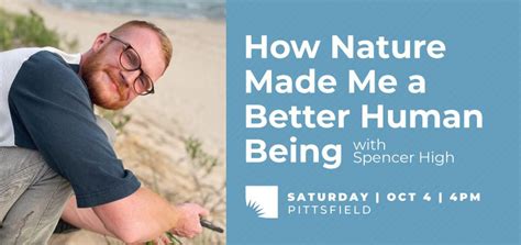 How Nature Made Me a Better Human Being with Spencer High, Ann Arbor ...