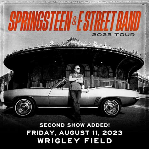 SECOND SHOW ADDED - Bruce Springsteen And The E Street Band Wrigley ...