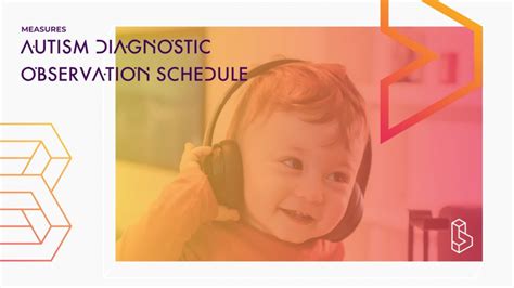 Image result for Autism Diagnostic Observation Schedule Explained