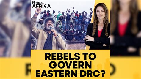 Rebels to Govern Eastern DRC? | Firstpost Africa | N18G