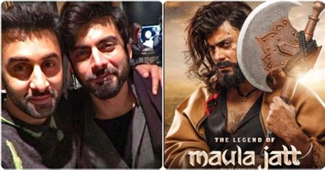 Ranbir Kapoor Praises Fawad Khan’s Film Maula Jatt, Congratulates ...