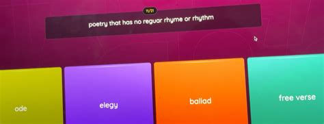 Solved: 11/21 poetry that has no reguar rhyme or rhythm ode elegy ...