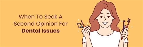 Seek a Second Opinion for Dental Issues