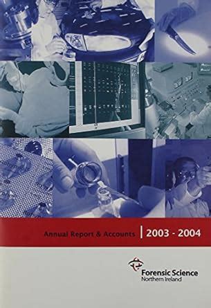 Buy Forensic Science Northern Ireland Ninth Annual Report and Accounts ...