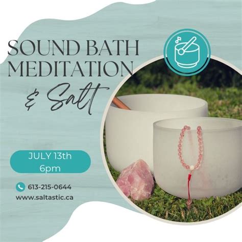 Sound Bath Meditation & Salt, Saltastic, Kemptville, 17 August 2023 ...