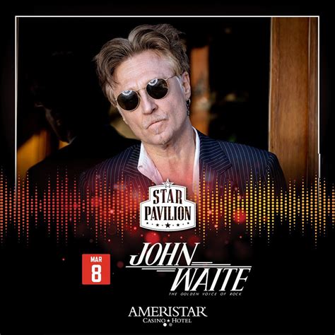 John Waite at Ameristar Casino Star Pavilion
