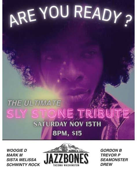 Are You Ready? The Ultimate Sly Stone Tribute, 2803 6th Ave, Tacoma, WA ...