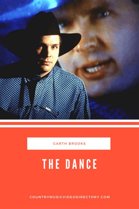 “The Dance” by Garth Brooks Lyrics and Video – Country Music Video ...