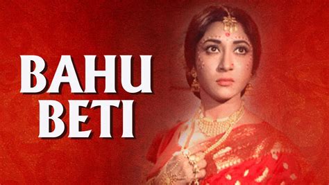 Bahu Beti 1965 - Watch Bahu Beti 1965 Full Movie Online in HD | Airtel ...