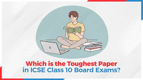 Which is the toughest paper in ICSE Class 10 Board Exams? - Oswaal ...