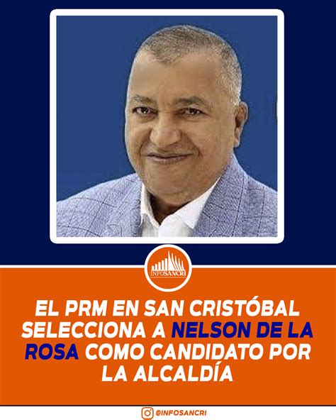 Nelson de la Rosa Candidato a la Alcaldía por San Cristóbal