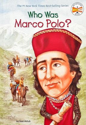Who Was Marco Polo? – Books and You