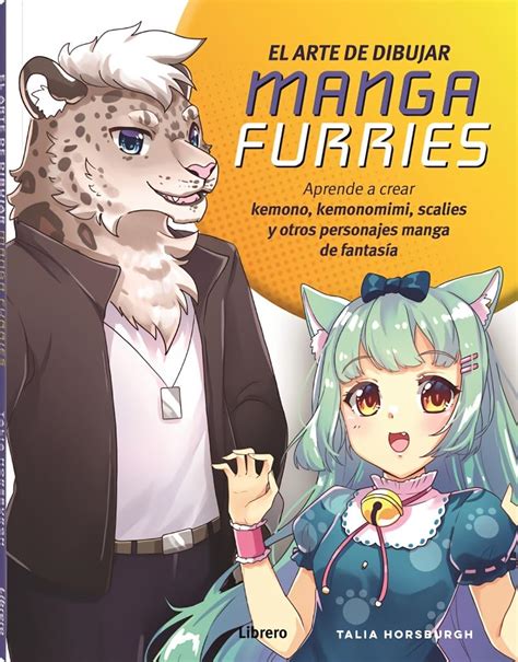 Buy ARTE DE DIBUJAR MANGA FURRIES, EL: APRENDE A CREAR KEMONO ...