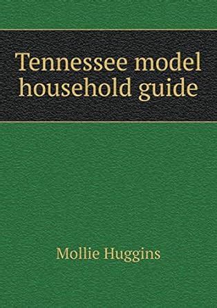 Tennessee model household guide : Huggins, Mollie: Amazon.in: Books