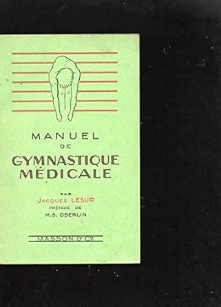 Amazon.in: Buy Dr Jacques Lesur. Manuel de gymnastique médicale : 3e ...