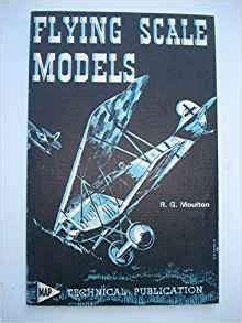 Buy Flying scale models : a comprehensive work on all aspects of flying ...