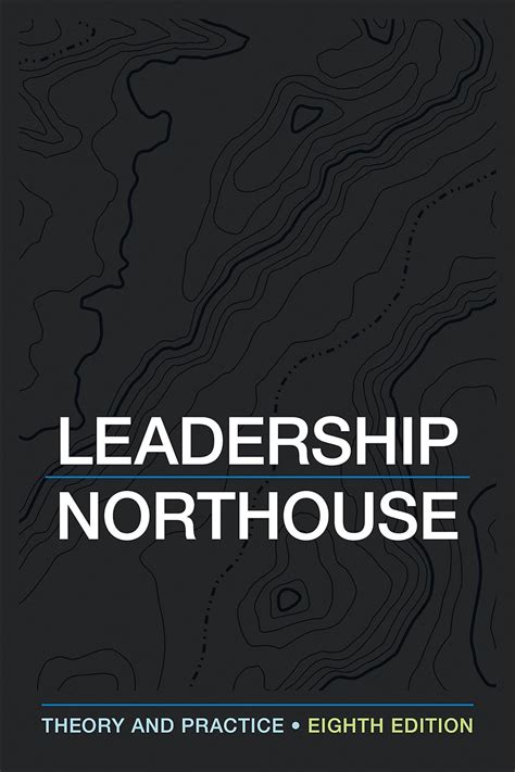 Leadership: Theory and Practice : Northouse, Peter G.: Amazon.in: Books
